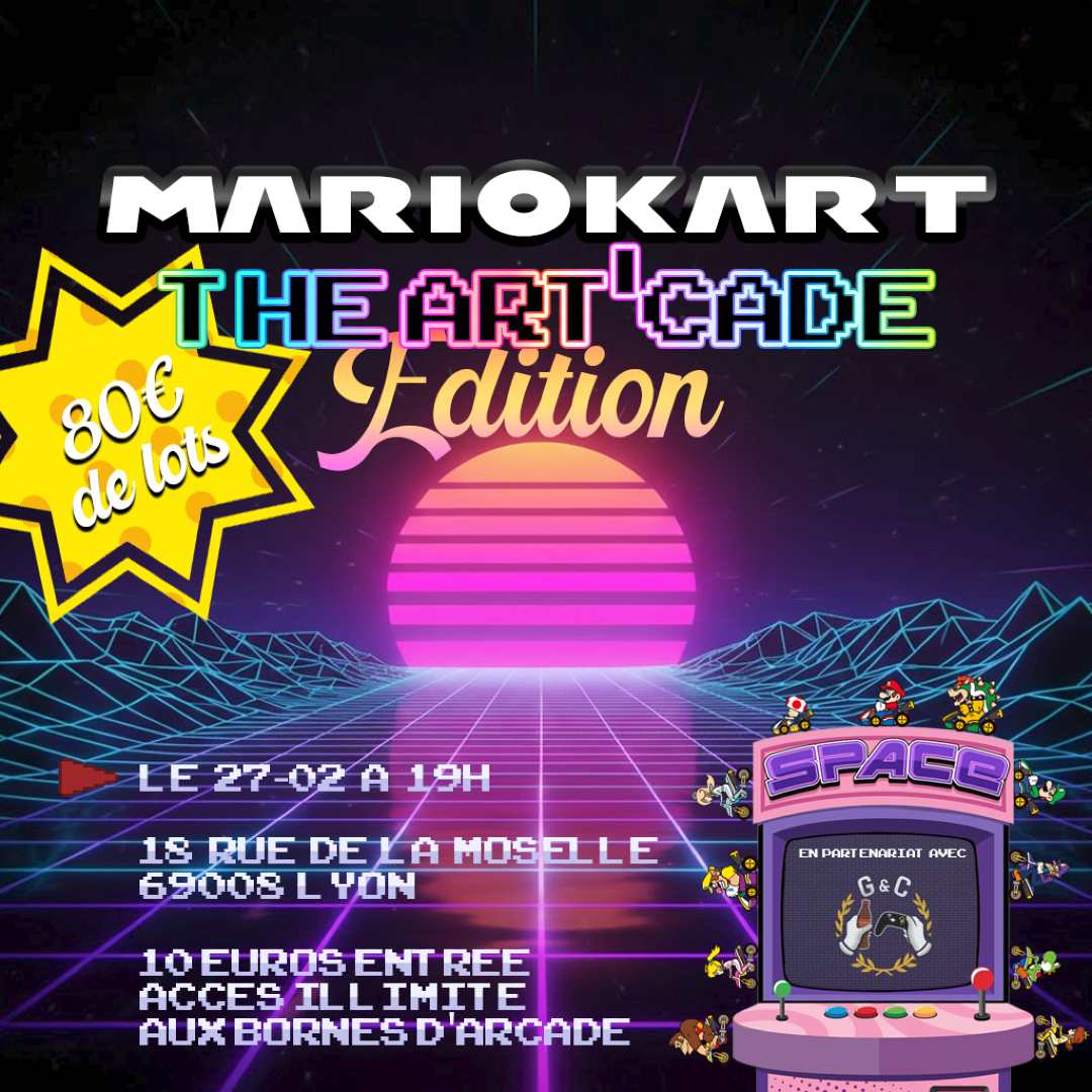 Mario Kart - Art'Cade Edition #01